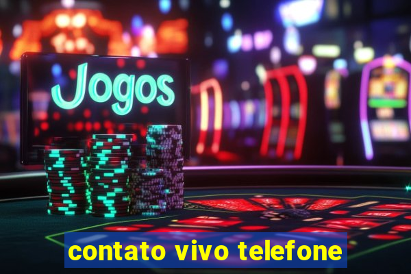 contato vivo telefone